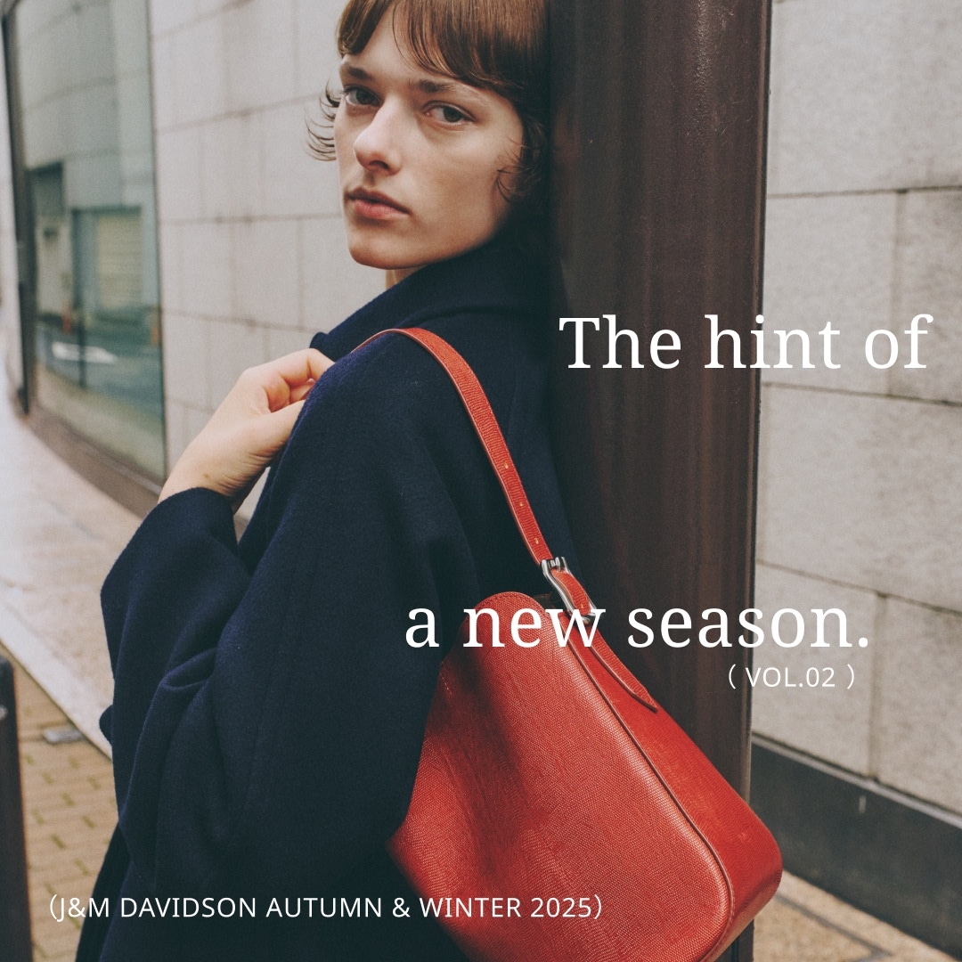 ブログ｜J&M DAVIDSON｜ジェイアンドエムデヴィッドソン公式オンライン